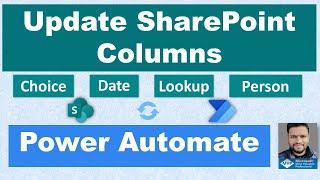 Update SharePoint Column using Power Automate (Choice, Date, Lookup and Person Column)