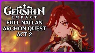 Full Natlan Archon Quest Act 2 - Genshin Impact 5.0