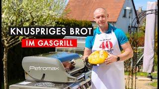 Brot backen im Gasgrill / Petromax / Weber Genesis II / Genesis 2