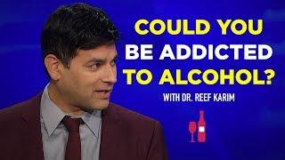 Could You Be Addicted to Alcohol? Dr. Reef Karim on KTLA