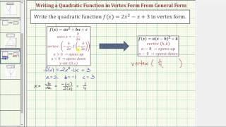 Ex 2:  Write a Given Quadratic Function in Vertex Form (a not 1, with fractions)
