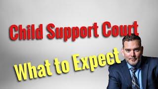 Child Support Court: What To Expect #childsupport