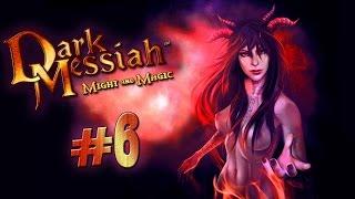 Прохождение Dark Messiah of Might and Magic #6 Храм Паука