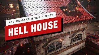 Final Fantasy 7 Remake Walkthrough - Hell House Boss Fight