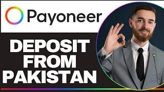 How to Deposit Money in Payoneer Account From Pakistan