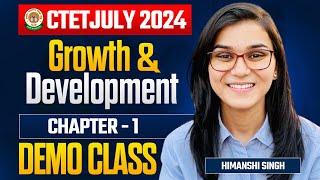 CTET July 2024 - Growth & Development CDP Class-01 by Himanshi Singh