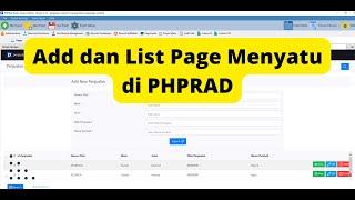 Membuat halaman add dan list page menyatu di PHPRAD