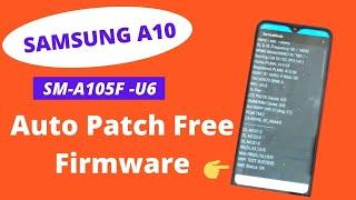 Samsung Galaxy A10 | SM-A105F U6 | Auto Patch Firmware | NO Lost Network After Reset