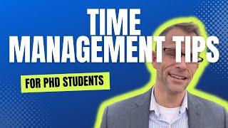 Time Management Tips For PhD Students: Practical Advice ￼On How To Manage A Heavy Workload