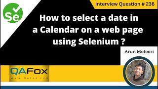 How to select a date in a Calendar on a web page using Selenium (Selenium Interview Question #236)