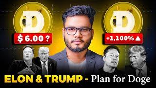 DOGECOIN - $6 in 2025? Dogecoin Price Prediction (Elon & Trump Plans)