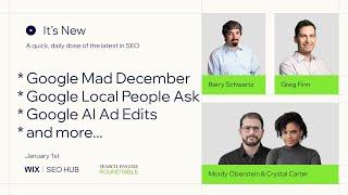 It’s New 1/2: Google Madness In December, Google Local People Talk About & Edit Ad Images With AI