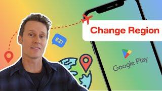 How to change your region in Google Play Store