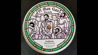 Mystiroots HiFi - Culture + Dub (7" Yi Mas Gan Records 2023)