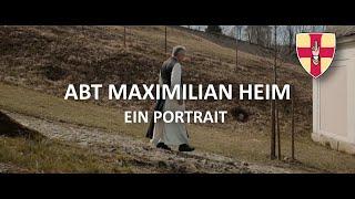 Abt Maximilian Heim | Ein Portrait über den Abt des Stiftes Heiligenkreuz