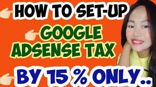 How To Set-up Google AdSense Tax By 15% ONLY #ReceivedFirstSalary