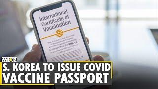 South Korea to issue digital COVID-19 vaccine passport | Coronavirus Latest | English World News