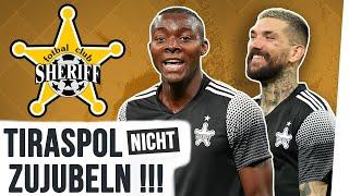 Sheriff Tiraspol: KEIN sympathischer Underdog!