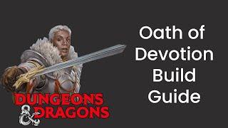 Oath of Devotion (Paladin) Build Guide in D&D 5e - HDIWDT