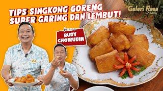 RUDY CHOIRUDIN | TIPS SINGKONG GORENG, SUPER GARING DAN LEMBUT! ~ SINGKONG GORENG PRESTO