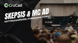 Skepsis & MC AD - Crucast Forbidden Forest 2024