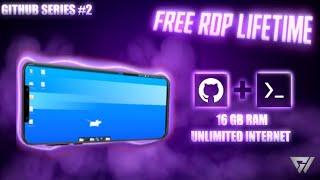 FREE RDP FOR LIFETIME FOR ANDROID || 16 GB RAM 4 CORES || USING GITHUB AND TERMUX