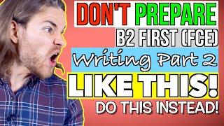 The BEST FCE Writing Part 2 STRATEGY - B2 First (FCE) Writing