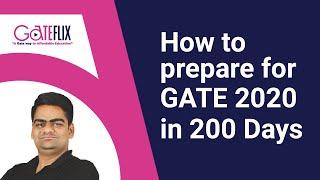 How to prepare for GATE 2020 in 200 days