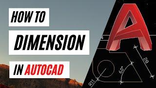 How to Dimension in AutoCAD