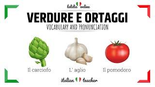 VERDURE E ORTAGGI - Italian for Beginners