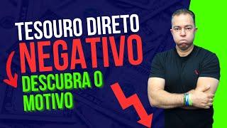 Tesouro NEGATIVO nos primeiros dias: descubra o motivo. #tesourodireto