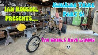 Mini Bike Trike Part 6! Ian Roussel And His Tricycle Have Landed 