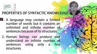 Presentation  4: The Properties of Syntactic Knowledge