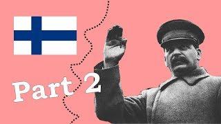 The History of Finland and Russia - Part 2