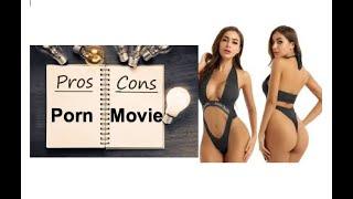 The pros and cons of watching porn movies