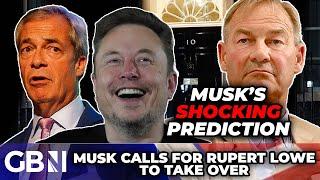 WATCH: Musk makes SHOCKING bet on UK's future PM and demands 'WEAK' Farage be OUSTED by Rupert Lowe