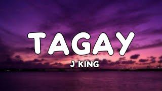 TAGAY - J-King (Lyrics)️ | tara tagay tayo tapos sindi