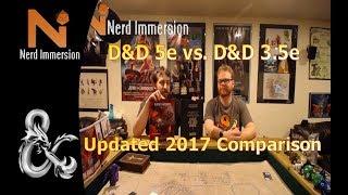 D&D 5e vs. D&D 3.5e Updated 2017 Comparison | Nerd Immersion