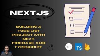 Building a ToDo List Project with Next, Firebase, and TypeScript