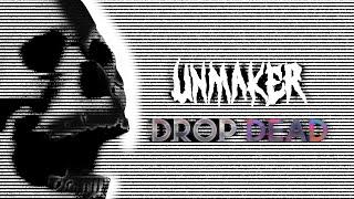 Unmaker - Drop Dead [Official Lyric Video]