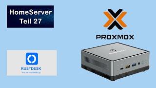 Proxmox HomeServer Teil 27   Installation von RustDesk