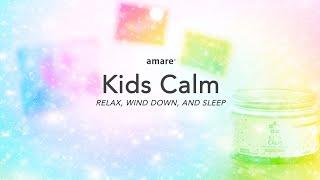 Kids Calm Overview with Dr. Shawn Talbott