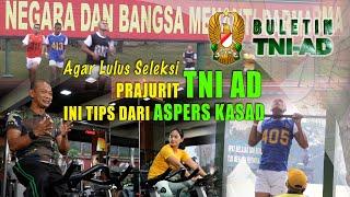 Agar Lulus Seleksi Prajurit TNI AD, Ini Tips Dari Aspers Kasad | BULETIN TNI AD