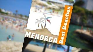 Top 4 Beaches in MENORCA