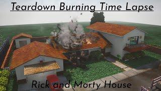 Teardown Burning Time lapse - Rick and Morty House