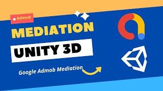 Admob mediation in Unity | Admob Tutorial | Google Admob mediation | Mediation in unity Games