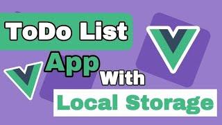 Build a Dynamic & Simple Vue.js CRUD App with Local Storage: The Ultimate Beginner's Guide #vuejs