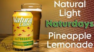 Natural Light - Naturdays Pineapple Lemonade | Beer Brief