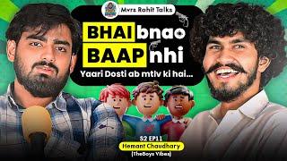 Bhai Bnao Baap Nahi Ft. Hemant Chaudhary with@ROHITMVRS