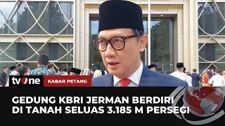 Penampakan Gedung Baru KBRI Jerman | Kabar Petang tvOne